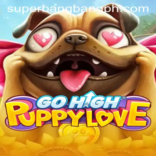 Experience the Adventure: GoHighPuppyLove and the Thrilling Superbangbang Feature