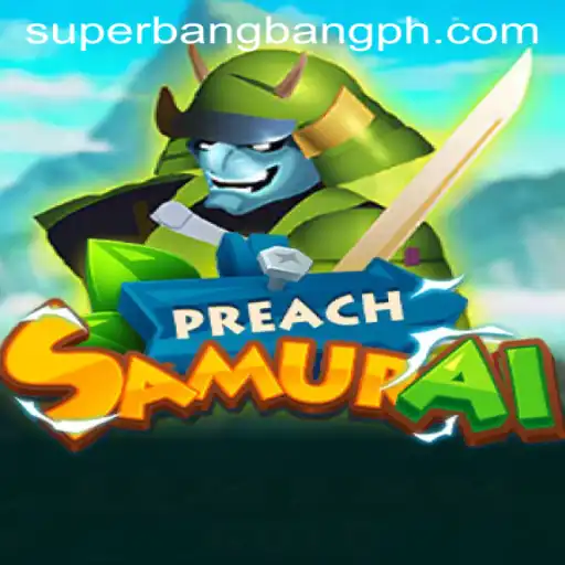 PreachSamurai A New Gaming Phenomenon